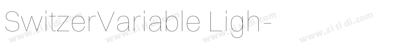 SwitzerVariable Ligh字体转换